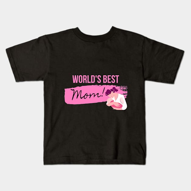 world's best mom Design Kids T-Shirt by luxeshirt